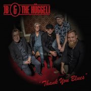 JB & THE HÜGGELI - Thank You Blues (2020)