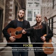 Adam Cicchillitti & Steve Cowan - Focus (2019) [Hi-Res]