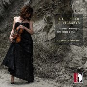 Liliana Bernardi - Vilsmayr & Biber: Violin Works (2020)