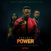 Joseph Trapanese - Project Power (Music from the Netflix Film) (2020) [Hi-Res]