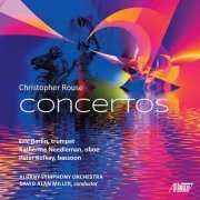 Katherine Needleman, Peter Kolkay, Eric Berlin - Christopher Rouse: Concertos (2024) [Hi-Res]