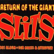 The Slits - Return Of The Giant Slits (2xCD, Reissue, Remastered (1981/2007)