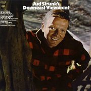 Jud Strunk - Jud Strunk's Downeast Viewpoint (1970/2020) Hi Res