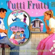 VA - Tutti Frutti: 56 Original Rock 'n' Roll Favourites (2006)