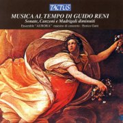 Ensemble Aurora - Musica al tempo di Guido Reni (2013)