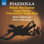 Yuri Liberzon & Piotr Pakhomkin - Piazzolla: Music for Guitar (2024) [Hi-Res]