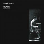 Ernst Glerum, Curtis Clark & Han Bennink - Home Safely (2023)