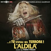 Fabio Frizzi - … e tu vivrai nel terrore - L'Aldilà (Original Motion Picture Soundtrack) (2025) [Hi-Res]