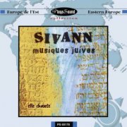 Sylvie Sivann - Musiques Juives (1996)