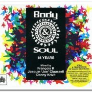 VA - 15 Years Of Body & Soul [2CD Set] (2011)