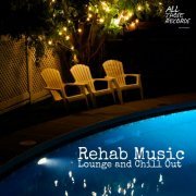 Rehab Music (Lounge and Chill Out) (2015)