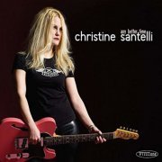 Christine Santelli - Any Better Time (2009)