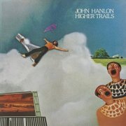 John Hanlon - Higher Trails (Reissue) (1975)