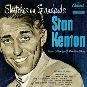 Stan Kenton - Sketches On Standards (1953/2019)