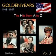 VA - Golden Years 1948-1957 · The Hits from A to Z · , Vol. 31 (2022)