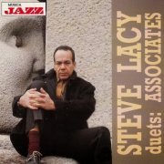 Steve Lacy - Duets: Associates (1996)