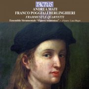 Opera Armonica - Frammenti e Quartetti (2013)
