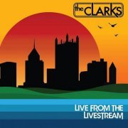 The Clarks - Live from the Livestream (2020)