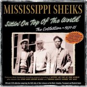 Mississippi Sheiks - Sittin' On Top Of The World: The Collection 1930-35 (2026)