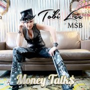 Tobi Lee - Money Talk$ (2020)