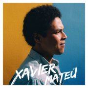 Xavier Mateù - Xavier Mateú (2019) [HI-Res]