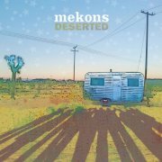 Mekons - Deserted (2019) [Hi-Res]