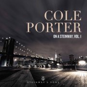 Adam Birnbaum, Jed Distler & Simon Mulligan - Cole Porter on a Steinway, Vol. 1 (2019) [Hi-Res]