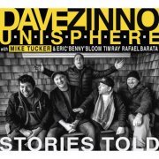 Dave Zinno Unisphere - Stories Told (2019) [Hi-Res]