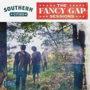 Southern Cities - The Fancy Gap Sessions (2022) [Hi-Res]