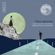 Sebastian Gahler - Two Moons (2022)