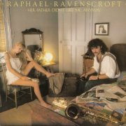 Raphael Ravenscroft - Her Father Didn't Like Me Anyway (1979) LP