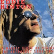 Eddie Hinton - A Mighty Field Of Vision (The Anthology 1969-93) (2005)