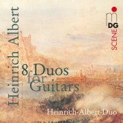 Heinrich-Albert-Duo - Albert: 8 Duos for Guitars (2007)