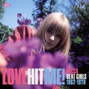 VA - Love Hit Me! Decca Beat Girls 1962-1970 (2016)