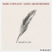 Marc Copland - Speak to Me (2011) [Hi-Res]