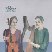 Delyth & Angharad - Llinyn Arian (2018)