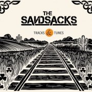 The Sandsacks - Tracks & Tunes (2025)