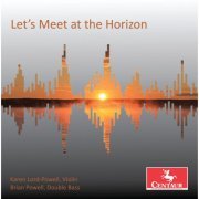 Karen Lord-Powell, Brian Powell, Wil Pertz - Let's Meet at the Horizon (2019) [Hi-Res]