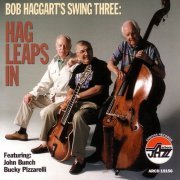 Bob Haggart's Swing Three - Hag Leaps In (1996) [FLAC]