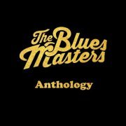 The Bluesmasters - Anthology (2017)