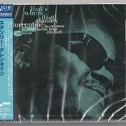 Stanley Turrentine - That's Where It's At (1962) [2019 Blue Note 80 More 60 Works] CD-Rip