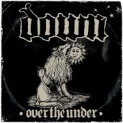 DOWN - Over The Under (2026 Remaster) (2026) Hi Res