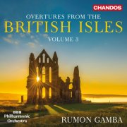 BBC Philharmonic Orchestra & Rumon Gamba - Overtures from the British Isles, Vol. 3 (2026) [Hi-Res]