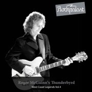 Roger McGuinn's Thunderbyrd - Rockpalast: West Coast Legends, Vol. 4 (Live at Grugahalle Essen 1977) (2013)