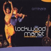 Didier Lockwood & Raghunath Manet - Omkara (2001)