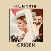 Fuel Fandango - Origen (2020) [Hi-Res]