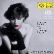 Kate McGarry - Easy To Love (2016) [SACD & Hi-Res]