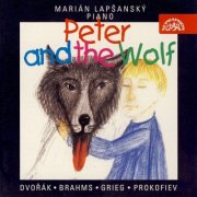 Marian Lapsansky - Dvořák, Brahms, Grieg, Prokofiev: Peter and the Wolf (1995)