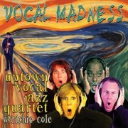 Uptown Vocal Jazz Quartet, Richie Cole - Vocal Madness (2014)