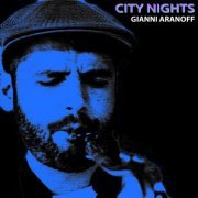 Gianni Aranoff - City Nights (2023)